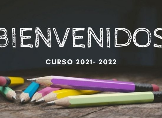 Bienvenidos curso 2021-2022